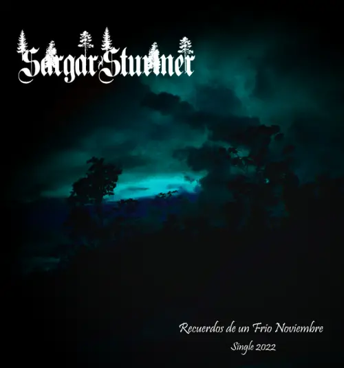 SargarSturmer : Recuerdos de un Frio Noviembre